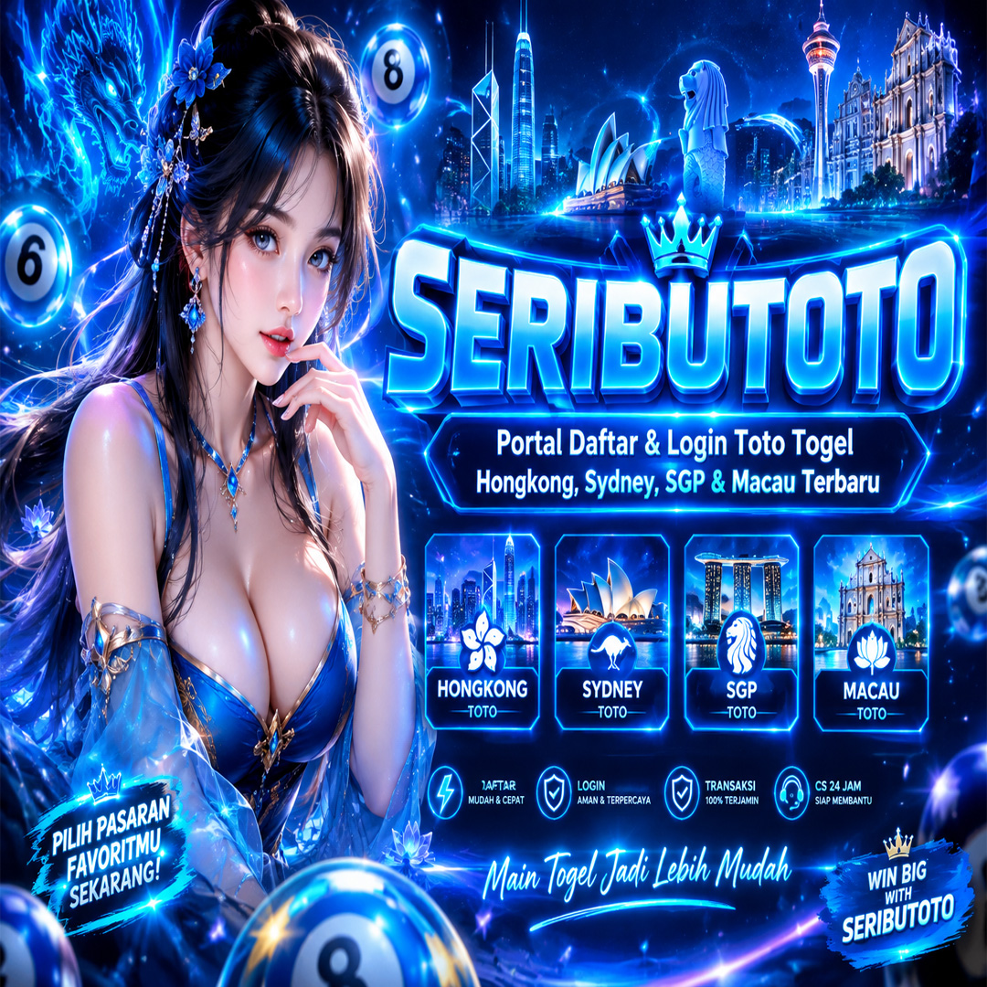 SERIBUTOTO | Portal Daftar & Login Toto Togel Hongkong, Sydney, SGP & Macau Terbaru